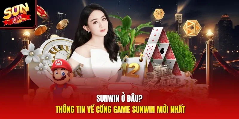 sunwin ở đâu